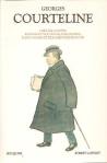 COURTELINE Georges - Théâtre, contes, romans et nouvelles, philosophie, écrits divers et fragments retrouvés, Robert Laffont, Bouquins, 2003, illustrations, 990 pp., broché, bon état.
