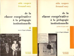 VASQUEZ Aïda, OURY Fernand, De la classe coopérative à la pédagogie institutionnelle, en 2 volumes, François Maspéro, Textes à l'appui/pédagogie, 1974, première édition, 764 pp. + sociogrammes, brochés, couverture légèrement jaunie, bon état.