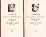 ANTHOLOGIE DE LA POÉSIE FRANÇAISE I, II . Du Moyen Âge au XXe siècle, coffret de deux volumes vendus ensemble . Édition de Martine Bercot, Jean-Pierre Chauveau, Michel Collot, Gérard Gros, Daniel Ménager et Catriona Seth, Gallimard, Collection Bibliothèque de la Pléiade, 2000, 3280 pages sous couv. ill., 105 x 170 mm., coffret très légèrement défraîchie, sinon bon état.